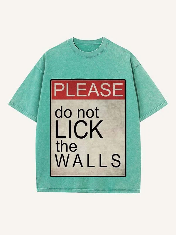 Grunge T-shirt met de tekst "Lik niet aan de muren"