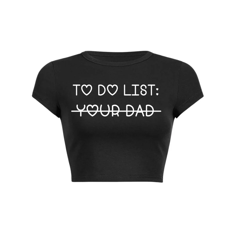 To-dolijst voor je vader Y2K baby T-shirt crop top