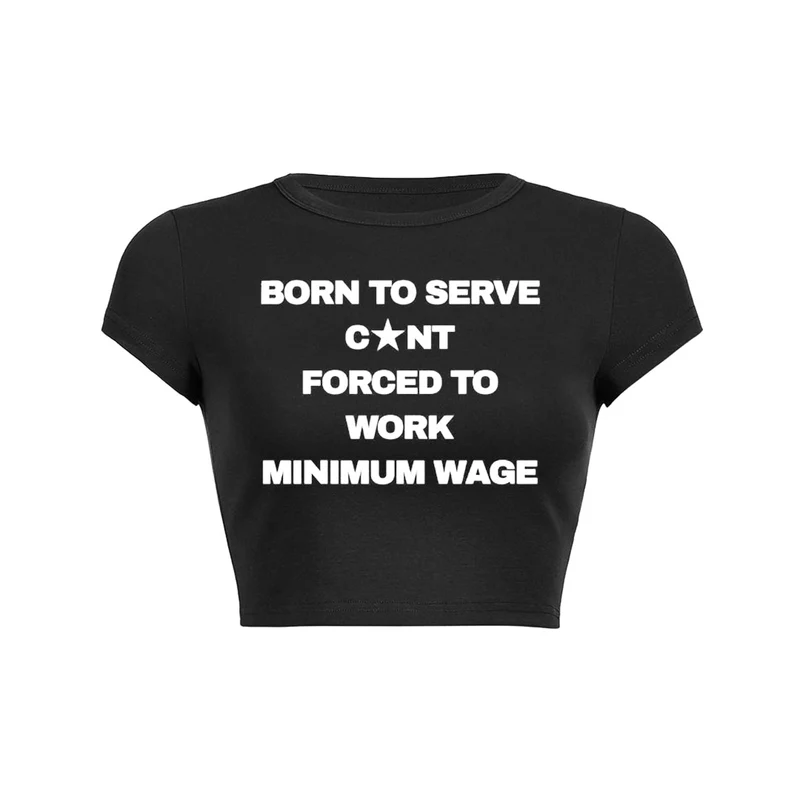 Y2K Born To Serve Cunt Baby Tee